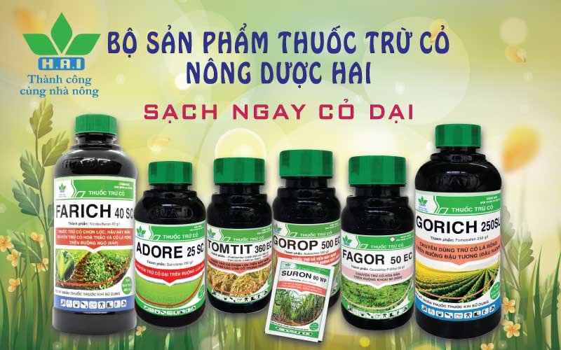 BỘ SẢN PHẨM THUỐC TRỪ CỎ CỦA NÔNG DƯỢC HAI